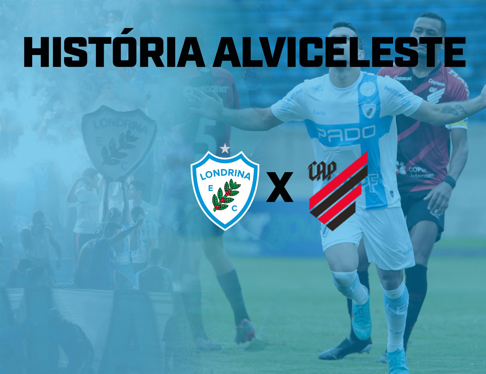 História Alviceleste: Londrina x Athletico Paranaense